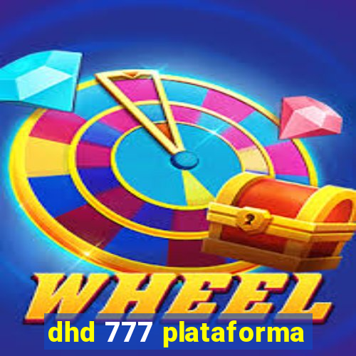 dhd 777 plataforma